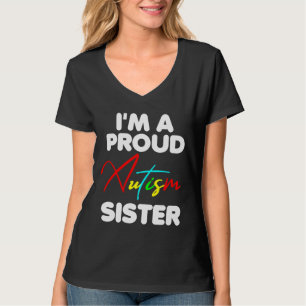 Ich bin eine stolze Autismus-Schwester Mädchen Her T-Shirt