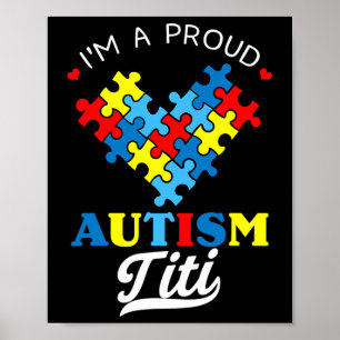 Ich bin eine stolze Autismus-Titi Autismus-Bewusst Poster