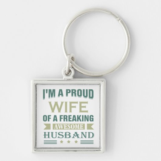 Ich bin eine stolze Ehefrau eines phantastischen E Schlüsselanhänger (Vorne)