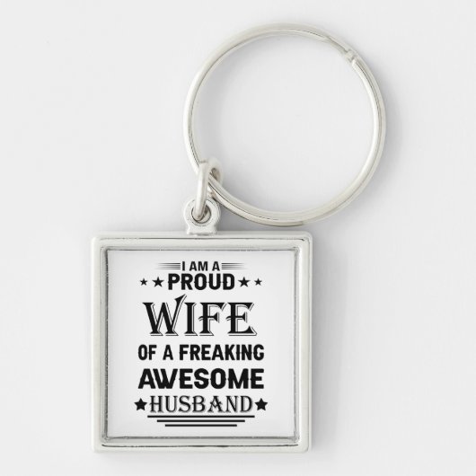 Ich bin eine stolze Ehefrau eines phantastischen E Schlüsselanhänger (Vorne)