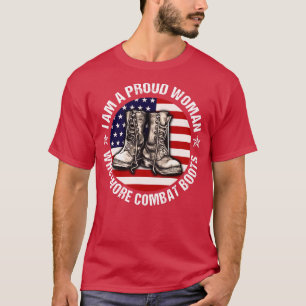 Ich bin eine stolze Frau, die Kampfstiefel trug T-Shirt