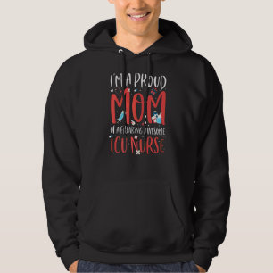 Ich bin eine stolze Mama einer Phantastischen ICU- Hoodie