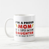 Ich bin eine stolze Mama einer superPhantastischen Kaffeetasse (Links)