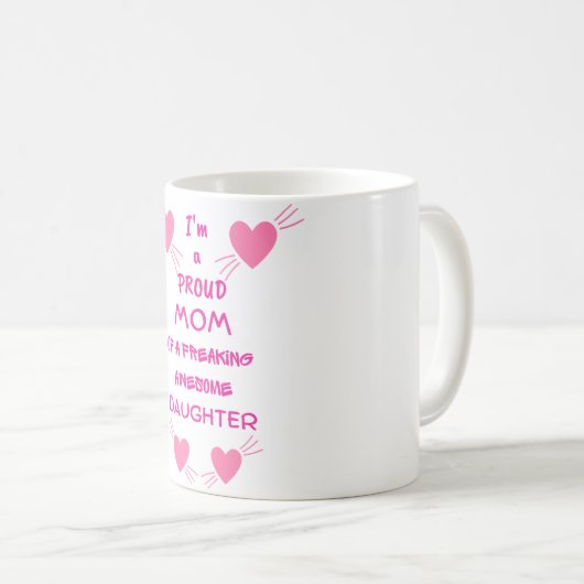 Ich bin eine stolze Mutter einer frechen phantasti Kaffeetasse (VorderseiteRechts)