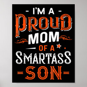Ich bin eine stolze Mutter eines Sohnes zum Mutter Poster