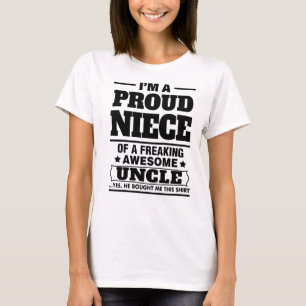 Ich bin eine stolze Nichte von A fantastischen T-Shirt