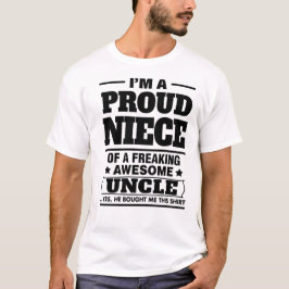 Ich bin eine stolze Nichte von A fantastischen T-Shirt