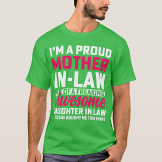 Ich bin eine stolze Schwiegermutter einer großarti T-Shirt