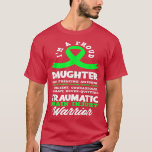 Ich bin eine stolze Tochter traumatischer Hirnverl T-Shirt