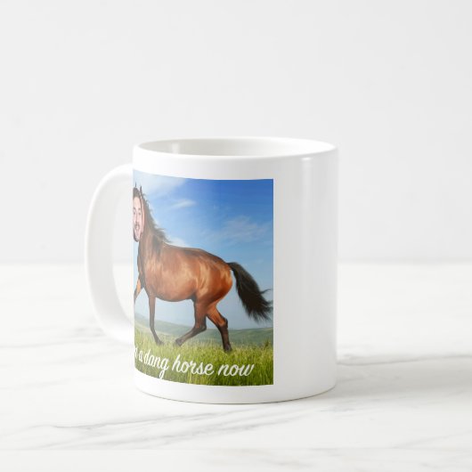 Ich bin eine Tasse des dang Pferdejetzt (Vorderseite Links)