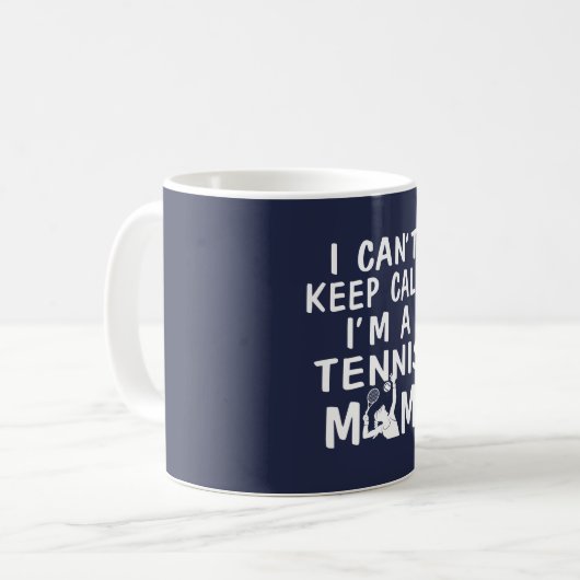 Ich bin EINE TENNIS-MAMA Kaffeetasse (Vorderseite Links)