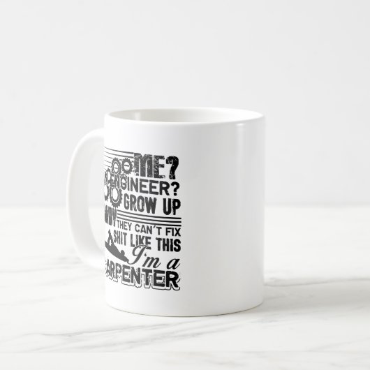 Ich bin eine Tischler-Tasse Kaffeetasse (Vorderseite Links)