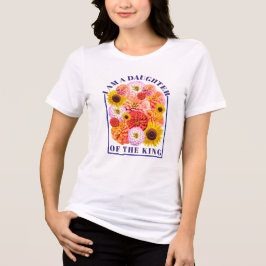 Ich bin eine Tochter des Königs Christliche Floral Tri-Blend Shirt