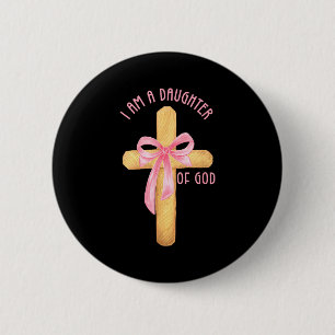Ich bin eine Tochter Gottes Jugend Mädchen Christl Button