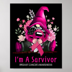 Ich bin eine Überlebende Gnome Pink Ribbon Brustkr Poster