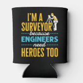 Ich bin eine Umfrage, weil Ingenieure auch Helden  Dosenkühler (Rückseite)