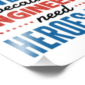 Ich bin eine Umfrage, weil Ingenieure auch Helden  Fotodruck (Ecke)