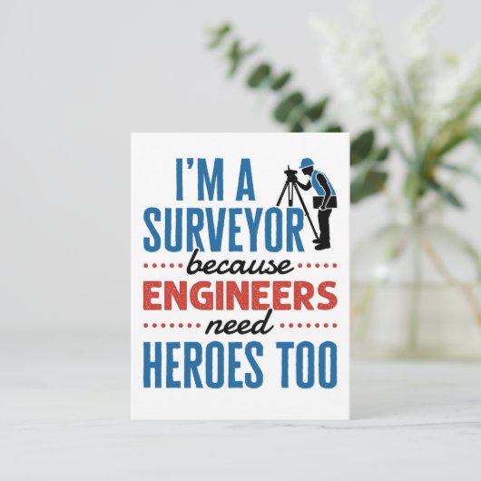 Ich bin eine Umfrage, weil Ingenieure auch Helden  Postkarte (Stehend Vorderseite)
