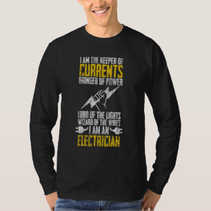 Ich bin eine Wärterin der elektrischen Strom T-Shirt