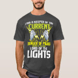 Ich bin eine Wärterin des aktuellen Lineman Electr T-Shirt<br><div class="desc">Ich bin eine Wärterin der aktuellen Lineman Elektro-Werkstätten .</div>