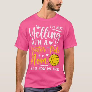 Ich bin eine Water-Polo-Mama einer Water-Polo-Spie T-Shirt