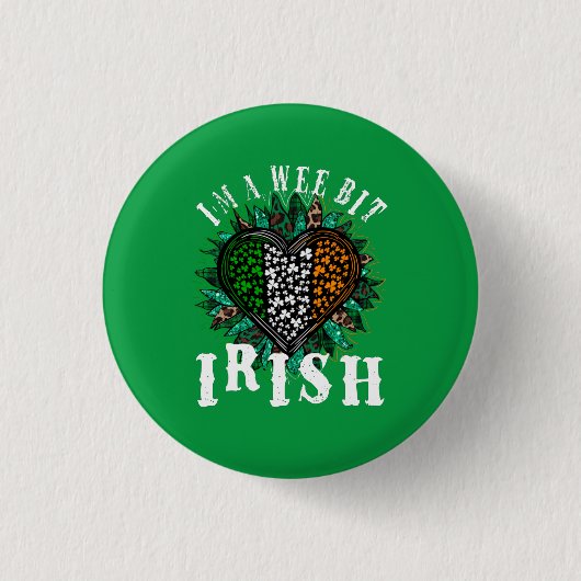 Ich bin eine Wee Bit irische, Funny St. Patricks D Button (Vorderseite)