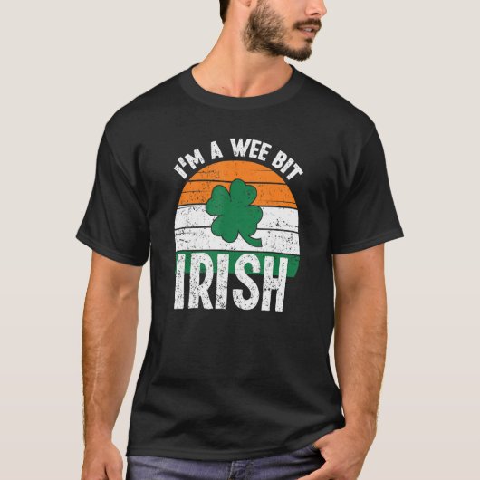 Ich bin eine Wee Bit Irish Funny St. Patricks Day T-Shirt (Vorderseite)
