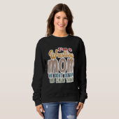Ich bin eine Wrestling-Mama, die wir nicht so ruhi Sweatshirt (Vorne ganz)