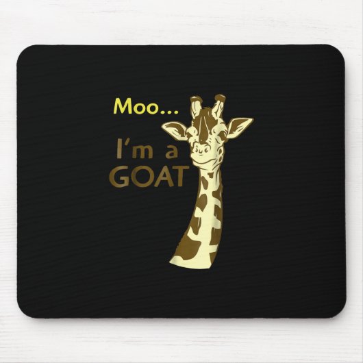 Ich bin eine Ziege Cool, die Giraffe verwirrt Mousepad (Vorne)