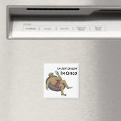 Ich bin einfach Chillin' in Chico Magnet (In Situ (Geschirrspüler))