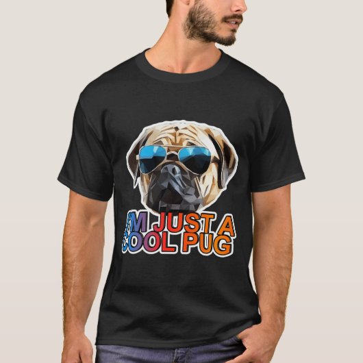 Ich bin einfach ein cooler Mops T-Shirt (Vorderseite)