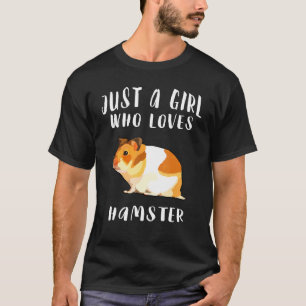 Ich bin einfach ein Mädchen, das Hamsterfarmtiere T-Shirt
