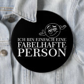 Ich bin einfach eine fabelhafte Person! Button (Beispiel)