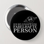 Ich bin einfach eine fabelhafte Person! Button (Vorne & Hinten)