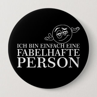 Ich bin einfach eine fabelhafte Person! Button