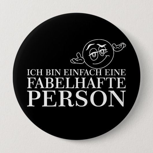 Ich bin einfach eine fabelhafte Person! Button (Vorderseite)