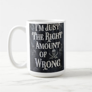 Ich bin einfach genau die richtige Menge falsch Kaffeetasse