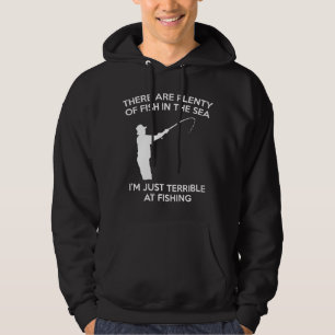 Ich bin einfach schrecklich beim Angeln Hoodie