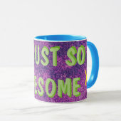 ICH BIN EINFACH SO PHANTASTISCH TASSE (VorderseiteRechts)