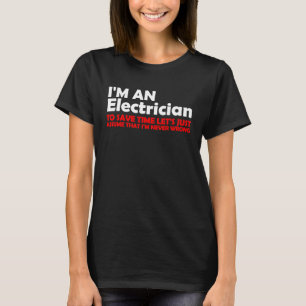 Ich bin Elektroingenieur Lineman T-Shirt
