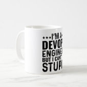 Ich bin Entwickler, aber ich kann den Dummkopf nic Kaffeetasse (Vorderseite Links)