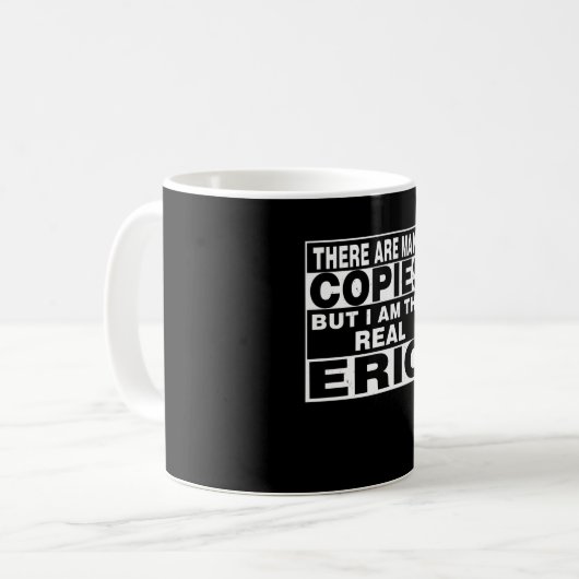 Ich bin Eric Funny Personalisierter Spaß Kaffeetasse (Vorderseite Links)