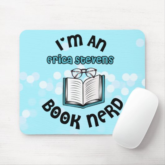 Ich bin Erica Stevens Book Nerd Mousepad (Mit Mouse)