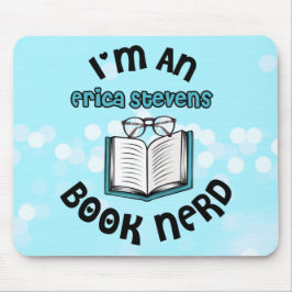 Ich bin Erica Stevens Book Nerd Mousepad