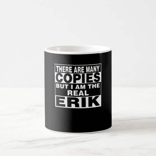 Ich bin Erik Funny Personalisierter Spaß Kaffeetasse (Mittel)