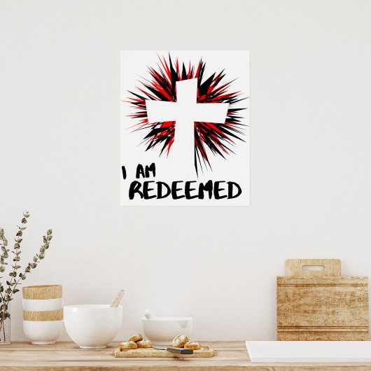 "Ich bin erlöst" Wall Poster (Küche)