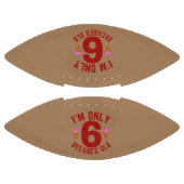 Ich bin erst 6 Jahrzehnte alt Football (Paneele)