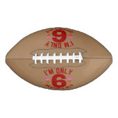 Ich bin erst 6 Jahrzehnte alt Football (Vorderseite)