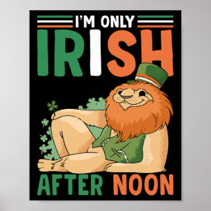 Ich bin erst nachmittags irisch am St. Patricks Da Poster