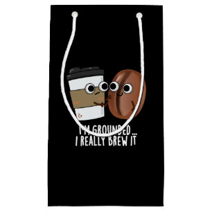 Ich bin erwachsen, ich braue es Kaffee Pun Dark BG Kleine Geschenktüte